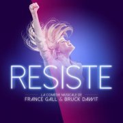 Various Artists - Résiste (Comédie Musicale) (2015) [Hi-Res]