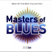 VA - Masters of Blues - Best Of The Best Collection (2009)