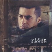 Ridan - Le rève ou la vie (2004) CD-Rip