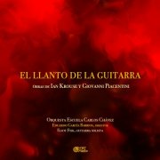 Orquesta Escuela Carlos Chávez & Eduardo García Barrios - El llanto de la guitarra (2025) Hi-Res