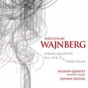 Silesian Quartet - Weinberg: 3 Palms & String Quartets Nos. 14 & 15 (2020) [Hi-Res]