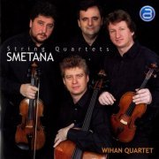 Wihan Quartet - Smetana: String Quartets (2006)