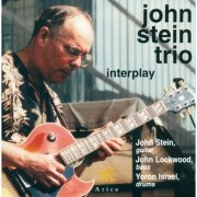 John Stein Trio - John Stein Trio: Interplay (2004)