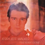 Jerry Jeff Walker - Five Years Gone (1969)