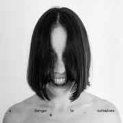 Lucrecia Dalt - A Danger to Ourselves (2025) [Hi-Res]