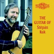 Stepan Rak - The Guitar of Štepán Rak (2012)