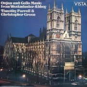 Timothy Farrell & Christopher Green ‎- Organ and Cello Music from Westminster Abbey (1973) LP