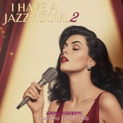 Anna Cimenti & Massimo Faraò - I Have A Jazzy Soul 2 (2026)