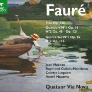 Jean Hubeau, Quatuor Via Nova - Fauré: Trio, Quatuors, Quintettes (1994) CD-Rip