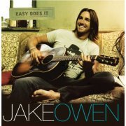 Jake Owen - Easy Does It (2009)