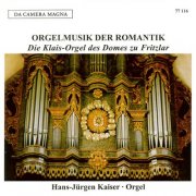 Hans-Jurgen Kaiser - Romantic Organ Music (2025)