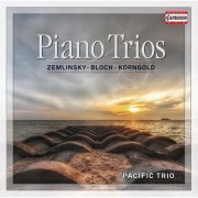 Pacific Trio - Zemlinsky, Bloch & Korngold: Piano Trios (2015)