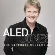 Aled Jones - Aled Jones The Ultimate Collection (2009)