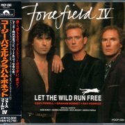 Forcefield IV - Let The Wild Run Free (1990) {Japan 1st Press}