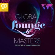 VA - Global Lounge Masters, Vol. 6 (2023)