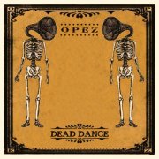 Opez - Dead Dance (2015)