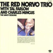 The Red Norvo Trio With Tal Farlow And Charles Mingus - The Savoy Sessions (1951)