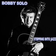 Bobby Solo - Stepping into Jazz (2025) [Hi-Res]
