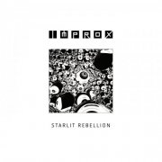 Immediate Proximity - IMPROX – Starlit Rebellion (2025)