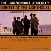 The Cannonball Adderley Quintet - At the Lighthouse (2001)