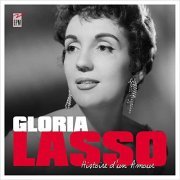 Gloria Lasso - Histoire d'un amour (2020)