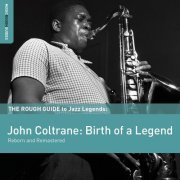 John Coltrane - Rough Guide To John Coltrane (2012)