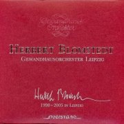 Herbert Blomstedt - Herbert Blomstedt 1998-2005 In Leipzig (2005) [5CD Box Set]