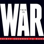 30 Seconds To Mars - This Is War (Deluxe Editon) (2010)