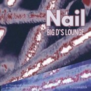 Nail - Big D’s Lounge (2023)