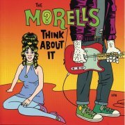 The Morells - Think About It (2005)