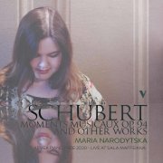 Maria Narodytska - Schubert & Liszt: Piano Works (Live) (2021)