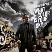 Fabian Anderhub - What Color Is Your Sky (2019)