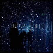 VA - Future Chill (2021)