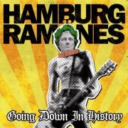 Hamburg Ramönes - Going Down In History (2014)