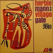 Herbie Mann - Herbie Mann at the Village Gate (1962) [Reel-to-Reel, 7½ ips]