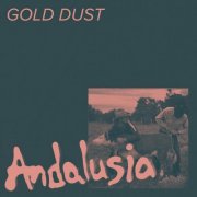 Gold Dust - Andalusia (2025) [Hi-Res]