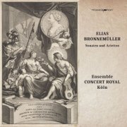 Concert Royal Köln - Bronnemüller: Sonatas & Ariettas (2023)