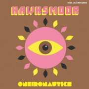 Hawksmoor - Oneironautics (2024) [Hi-Res]