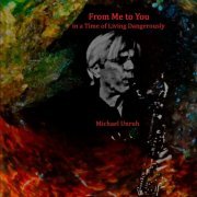 Michael Unruh - From Me to You (2021)