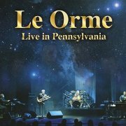 Le Orme - Live in Pennsylvania (2008) [Hi-Res]