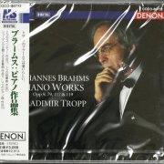 Vladimir Tropp - Brahms: Piano Work (1997)