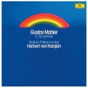 Berliner Philharmoniker, Herbert von Karajan - Mahler: Symphony No. 5 (2015) Hi-Res