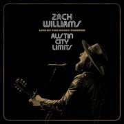 Zach Williams - Austin City Limits Live at the Moody Theater (Live) (2023) [Hi-Res]