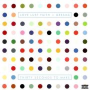 30 Seconds To Mars - Love Lust Faith + Dreams (2013)