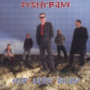 Oysterband - Deep Dark Ocean (1997)