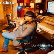Lejuan - Don't Stop The Party (2022)