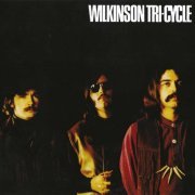 Wilkinson Tri-Cycle - Wilkinson Tri-Cycle (1969) {2022, Reissue}