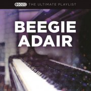 Beegie Adair - The Ultimate Playlist (2016) Lossless