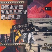 Death Valley Girls - Street Venom (Deluxe Edition) (2021)