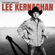 Lee Kernaghan - The Very Best of Lee Kernaghan: Three Decades of Hits (2022) [Hi-Res]